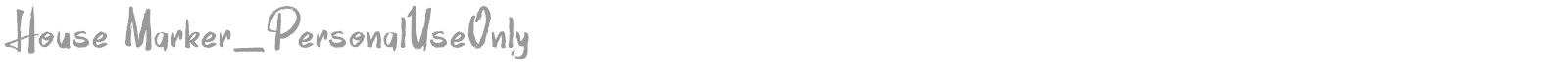 House Marker font preview